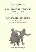 Hungarian Dances from the 17. Century - housle (violoncello) a klavír