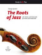 The Roots of Jazz (Kořeny Jazzu) - pro housle a violoncello
