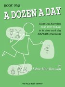 A Dozen a Day Technical Exercises Book 1 Edna Mae Burnam