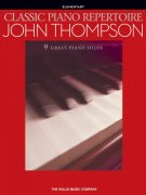CLASSIC PIANO REPERTOIRE by John Thompson (elementary) - 9 velmi jednoduchých skladeb pro klavír