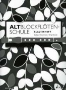 Altblockflötenschule - piano part  Klavierheft zur Schule - Barbara Hintermeier - Birgit Baude