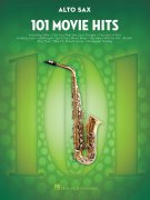 101 Movie Hits for Alto Sax / 101 filmových hitů pro altový saxofon