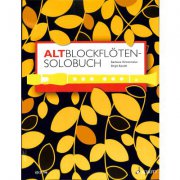 Altblockflöten-Solobuch 175 skladeb pro sólovou altovou flétnu