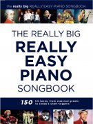 The Really Big Really Easy Piano Songbook - velký výběr skladeb pro klavír