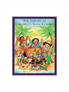 The Library Of Childrens Song Classics - 200 skladeb pro děti
