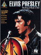 Elvis Presley: The King Of Rock 'n' Roll - Guitar Recorded Versions
