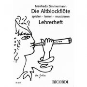 Die Altblockfloete - Zimmermann Manfredo - Metodika k učebnicím
