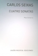 Seixas: Cuatro Sonatas (Ruiz Pipo) for Guitar