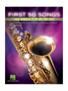 First 50 Songs You Should Play On The Sax - 50 skladeb pro saxofon