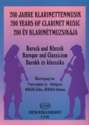 200 Years of Clarinet Music - 11 skladeb od známých skladatelů období baroka a klasicismu pro klarinet a klavír