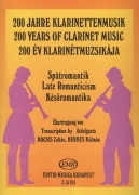 200 Years of Clarinet Music - 12 skladeb od známých skladatelů období pozdního romantismu pro klarinet a klavír