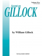 Accent On Gillock: Volume 5