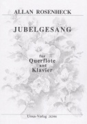 Rosenheck: JUBELGESANG für Querflöte und Klavier příčná flétna + klavír