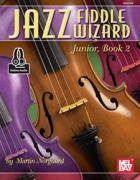 Jazz Fiddle Wizard Junior, Book 2 od Martin Norgaard