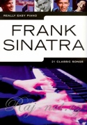 Really Easy Piano - 21 nejznamnějších evergreenů od Frank Sinatra v jednoduché úpravě pro klavír
