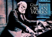 Organ Works od César Franck