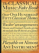 The Classical Music Fake Book - Velká sbírka klasické hudby pro nástroje v ladění C