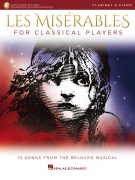 Les Miserables for Classical Players - pro klarinet a klavír with Online Accompaniments (Score and Solo Part)
