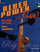 Blues Power live! + CD  - Gernot Dechert - tenor saxofon