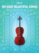 101 Most Beautiful Songs - pro Violoncello