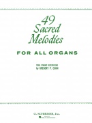 49 Sacred Melodies - noty pro varhany
