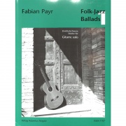 Folk-Jazz Ballads 1 - 8 originálních skladeb pro kytaru