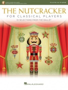 The Nutcracker for Classical Players - Louskáček - noty pro příčnou flétnu a klavír