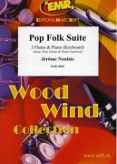 Pop Folk Suite - pro tři příčné flétny a klavír, basovou kytaru a bicí soupravu
