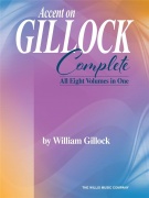 Accent on Gillock: Complete - Všech osm svazků v jednom sešitě