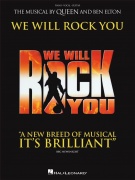 We Will Rock You - The Musical by Queen & Elton John - písně z rockového muzikálu pro zpěv, klavír a kytaru
