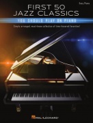 First 50 Jazz Classics You Should Play on Piano - Jazzové skladby v jednoduché úpravě