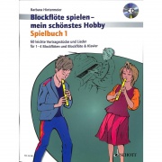 Blockflöte spielen mein schönstes Hobby 1 -  přednesové skladby s klavírním doprovodem