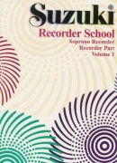 SUZUKI SOPRANO RECORDER SCHOOL 1 -  zobcová flétna