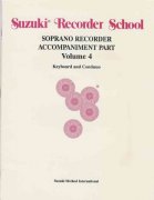 SUZUKI SOPRANO RECORDER SCHOOL 4 - klavírní doprovod