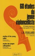 60 ETUDES FOR THE YOUNG CELLIST- FEUILLARD / violoncello
