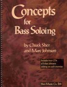 Concepts for Bass Soloing by Ch.Sher & M.Johnson + 2x CD