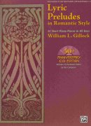 Gillock - Lyric Preludes in Romantic Style - preludia v romantickém stylu pro klavír