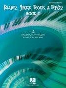 Blues, Jazz , Rock & Rags - Book 2 - 12 originálních a snadných klavírních skladeb