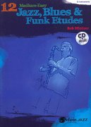 12 Medium-Easy Jazz, Blues & Funk Etudes + CD / Eb instruments