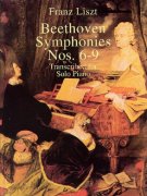 Beethoven Symphonies Nos. 6-9 Transcribed by Franz Liszt / sólo klavír