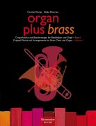 Organ plus brass, Volume I - dechové nástroje, sbor a varhany