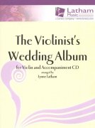 THE VIOLINIST'S WEDDING ALBUM by Lynne Latham + CD