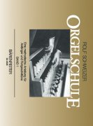 Orgelschule, Band 1 - škola hry na varhany - Schweizer, Rolf