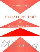 Miniature Trio Op. 81 od Cornelius Gurlitt