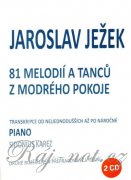 81 melodií a tanců z modrého pokoje + 2 CD - Jaroslav Ježek