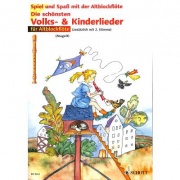 Die schönsten Volks- und Kinderlieder - altová flétna