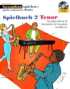 Saxophon spielen - mein schönstes Hobby + CD - 1-2 tenor saxophones, piano ad lib.
