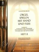 Orgel spielen mit Hand und Fuss 8 - varhany
