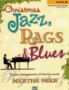 Christmas Jazz, Rags & Blues - Book 1 - vánoční melodie pro klavír