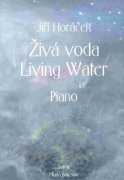Živá voda skladba pro klavír od Jiří Horáček